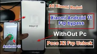 Bypass Google Account All Xiaomi Redmi  | Miui12 Android 11 | Latest Security Android 10/11 2021