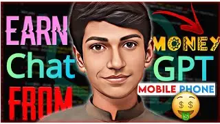 A New Trick to Earn Money From Chat GPT🔥