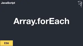 ES6 Array forEach Method #13