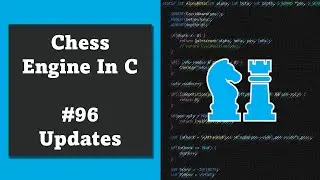 Progamming a Chess Engine in C No. 96 - Next Steps