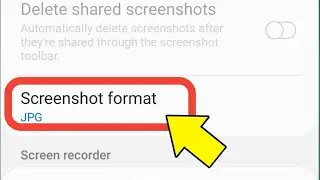 Screenshot Format Jpg Or Png In Samsung Mobile