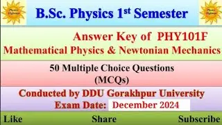 Answer key|| 2024|| PHY101F|| Mathematical physics & Newtonian mechanics|| BSc Physics 1st sem| #ddu