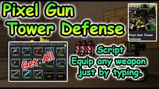 [FREE] Roblox Pixel Gun Tower Defense Script - Get All Character | Weapon 2022