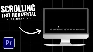 Create Smooth Horizontal Scrolling Text in Premiere Pro (2025 Guide!)