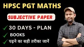 30 Days Plan for HPSC PGT MATHS | 30 दिनों में Subjective Paper कैसे तैयार करें @NitinSharmaMaths