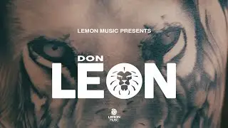 LEMON MUSIC presents Don LEON | Coming Soon