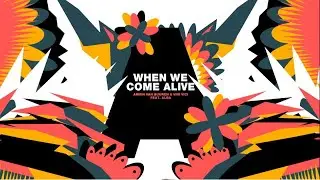 Armin van Buuren & Vini Vici feat. ALBA - When We Come Alive (Official Visualizer)