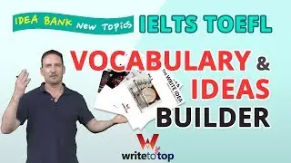 How to Collect Vocabulary and Ideas for IELTS & TOEFL Writing