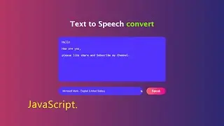 How To make Text to Speech Converter using JavaScript.|Text to Voice Converter in JavaScript.