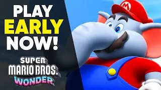 How To Play Super Mario Bros. Wonder EARLY! (Legit and Legal!)