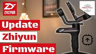 How to Update Firmware of Zhiyun Gimbal Complete Guide | How to Update Zhiyun Gimbal Firmware