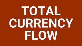 Total currency flow