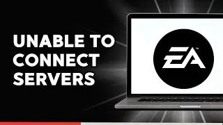 How to Fix EA FC 25 Unable to Connect to EA Servers