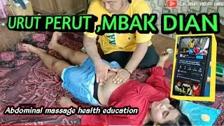 pijat perut mbak DIAN (TEJA ARUM) ,