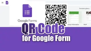 How to Create QR Code for Google Form