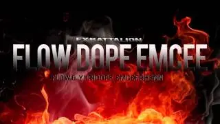 FlowDopeEmcee - Ex Battalion