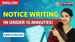 Notice Writing in Under 15 minutes | CHAMPS 2024 | BYJU'S