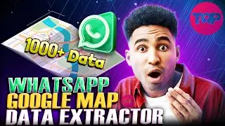 Whatsapp Google Map Data Extractor 🔥 How WawPro Transforms WhatsApp Marketing?