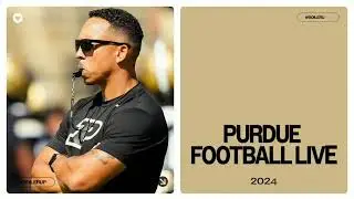 Purdue Football Live | September 5, 2024