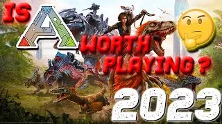 Is Ark Worth Playing in 2023???