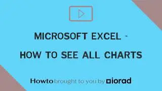 Microsoft Excel - How to see all charts