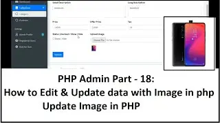 PHP Admin Part-18: How to Edit & Update data with Image in php | Update Image in PHP | Unlink Image