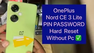 Oneplus Nord CE 3 Lite Pattern , Password Lock, Bypass Lock Unlock | Oneplus Nord CE 3 Lite Reset