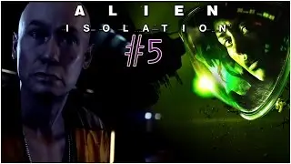 Alien: Isolation (HD) - Gameplay Part 5 - Slaphead with a gun!