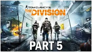 The Division 1 Walkthrough Part 5: What a Mission Ending