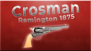Пневматический револьвер Crosman Remington 1875
