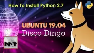 How To Install Python 2.7 on Ubuntu 19.04