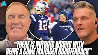 "There Is Nothing Wrong With Being A Game Manager, It's A Great Thing!" - Bill Belichick