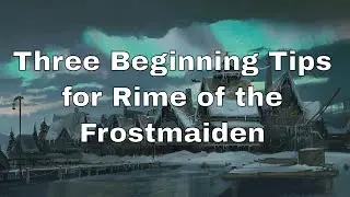 Three Beginning Tips for Running Rime of the Frostmaiden