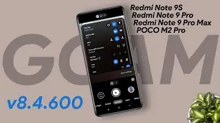 Download GCam 8.4.600 For Miatoll Devices (Redmi Note 9S/9Pro/ProMax/POCOM2Pro) | Review