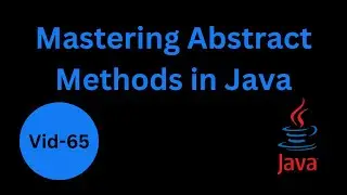 Mastering Abstract Methods in Java - Comprehensive Guide