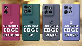 Motorola Edge 50 Fusion Vs Motorola Edge 50 Vs Motorola Edge 50 Neo Vs Motorola Edge 50 Pro