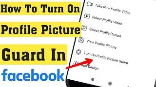 How to Use Facebook Profile Picture Guard | Turn On Facebook Profile Picture Guard 2020