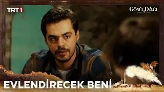 Takmış kafaya evlendirecek beni! - Gönül Dağı 105. Bölüm @trt1