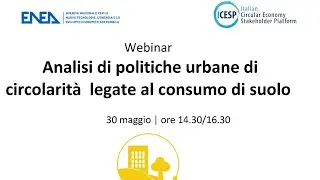 Analisi di politiche urbane di circolarità legate al consumo di suolo