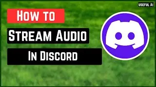 How to Stream Audio on Discord | QUICK AND EASY