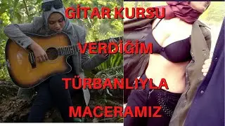 GİTAR KURSU VERDİĞİM TÜRBANLI KIZ İLE UNUTULMAZ ANLAR / İTİRAF PENCERESİ / İTİRAF HİKAYELERİ /GERÇEK