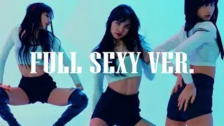 LALISA MANOBAN DANCE COVER  Sexy full version QUIN x 6LACK  Mushrom Chocolate I LISA HOT PERFORMANCE