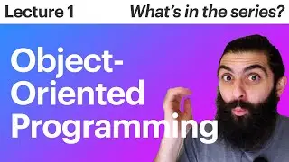Object Oriented Programming – Lecture 1 – Overview of contents
