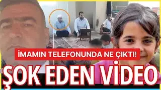 SON DAKİKA! NARİN OLAYI: İMAMIN TELEFONUNDA NE BULUNDU? YENGE HEDİYE GÜRAN KONUŞTU MU?