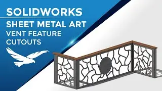 SOLIDWORKS: Sheet Metal Art with the Vent Command