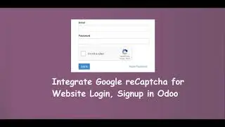 Integrate Google reCaptcha for Website Login, Signup in Odoo | Learn OpenERP | Odoo