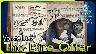Dire Otter - Enhydriodon Syreni | Vorstellung der Wasser & Land Kreatur | Ragnarok Dino Abstimmung