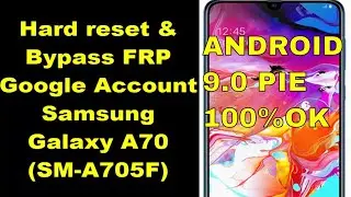 Samsung A70 Frp Bypass Samsung A70 Google Account Unlock A705F Android 9.0 pie | gsm indus