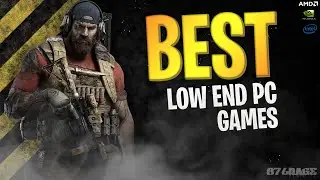 TOP 50 BEST Games For Low End PC (2GB / 4GB / 8GB RAM 128MB 512MB VRAM) [PART 2]