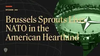 Brussels Sprouts Live: NATO in the American Heartland